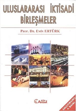 Uluslararası İktisadi Birleşmeler