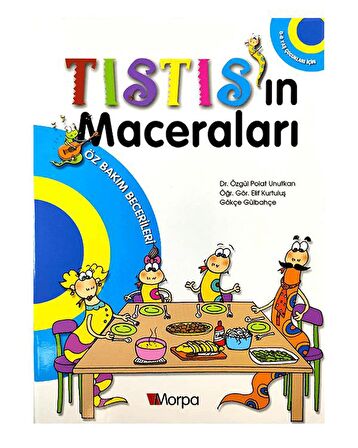 5-6 Yaş Tıstın'ın Maceraları Öz Bakım Becerileri Kitabı (Morpa Yayınları)