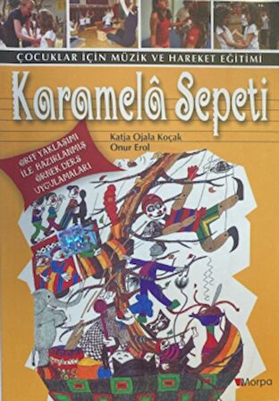 Çocuklar için Müzik ve Hareket Eğitimi Karamela Sepeti