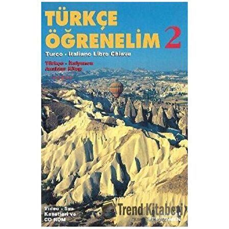 Türkçe Öğrenelim 2 - Türkçe-İtalyanca Anahtar Kitap / Türkçe - İtalyanca Anahtar Kitap