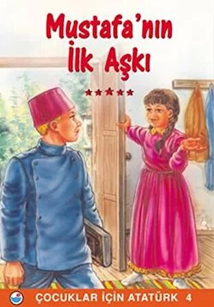 Mustafa’nın İlk Aşkı