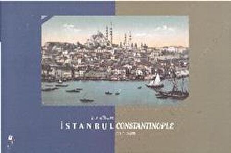 Bir Albüm İstanbul Constantinople an Album