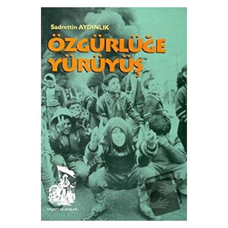 Özgürlüğe Yürüyüş