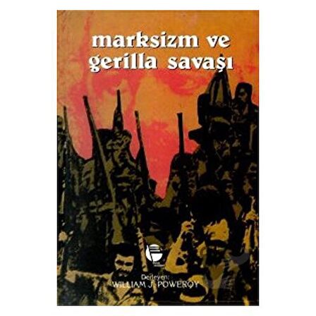 Marksizm ve Gerilla Savaşı