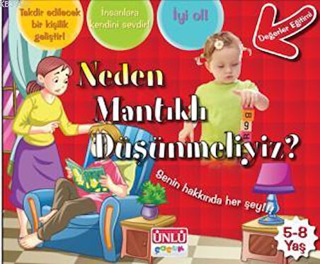 Ünlü - Neden Mantıklı Düşünmeliyiz? ve Neden Öfkemizi Kontrol Etmeliyiz? 9789753577397