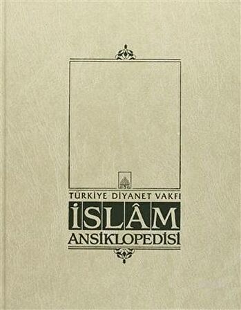 İslam Ansiklopedisi Cilt: 33