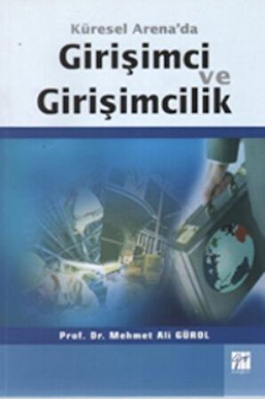 Küresel Arena’da Girişimci ve Girişimcilik