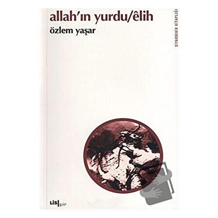 Allah’ın Yurdu / Elih / Lis Basın Yayın / Özlem Yaşar