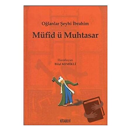 Müfid ü Muhtasar; Oğlanlar Şeyhi İbrahim