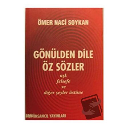 Gönülden Dile Öz Sözler