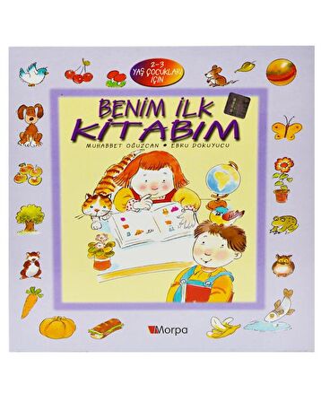 2-3 Yaş Benim İlk Kitabım (Morpa Yayınları)
