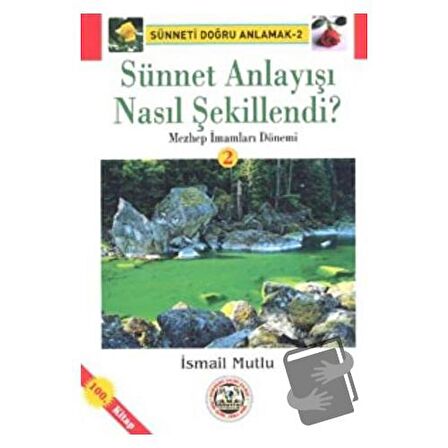 Sünnet Anlayışı Nasıl Şekillendi? Mezhep İmamları Dönemi