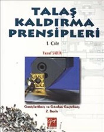 Talaş Kaldırma Prensipleri Cilt: 1