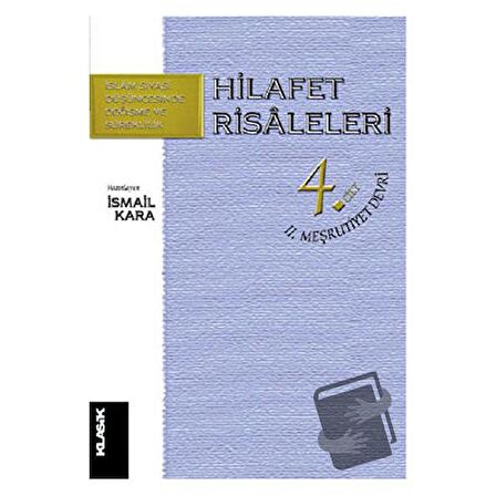 Hilafet Risaleleri 4. Cilt  2. Meşrutiyet Devri