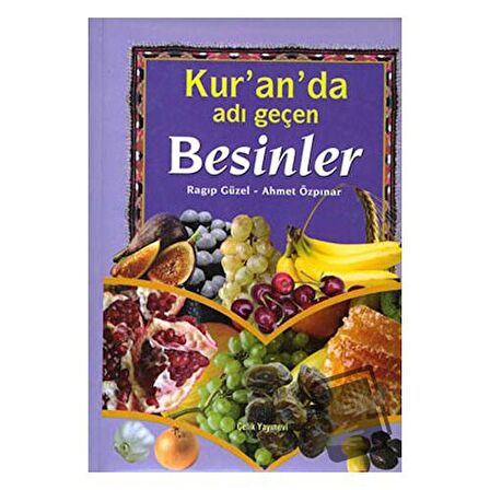 Kur’an’da Adı Geçen Besinler