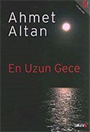 En Uzun Gece / Ahmet Altan