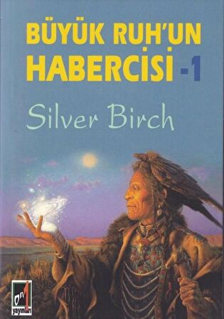 Büyük Ruh'un Habercisi 1