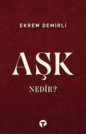Aşk Nedir?