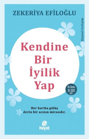 Kendine Bir İyilik Yap
