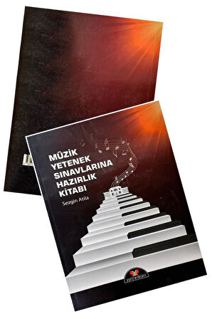 Müzik Yetenek Sınavlarına Hazırlık Kitabı - Sezgin Atila