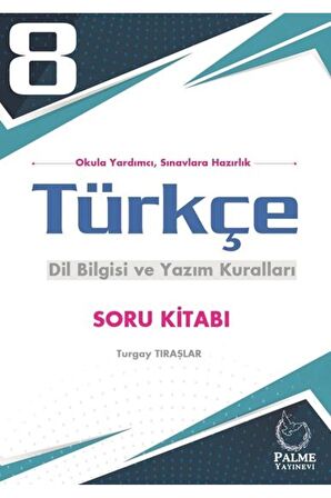 LGS 8.SINIF TÜRKÇE DİL BİLGİSİ VE YAZIM KURALLARI SORU KİTABI