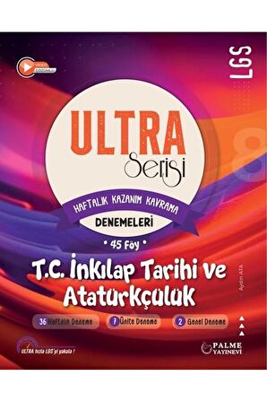 ULTRA Serisi LGS T.C. İnkılap Tarihi ve Atatürkçülük Denemeleri 45 Föy