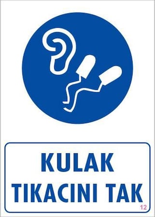 S'82 İş Güvenliği Levhası Kulak Tıkacı 25x35 PVC