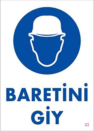 Baret Giy Uyarı Levhası 25x35 KOD:23
