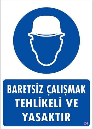 S'82 Baret Giy Uyarı Levhası 25x35 cm İş Güvenlik Tabelası