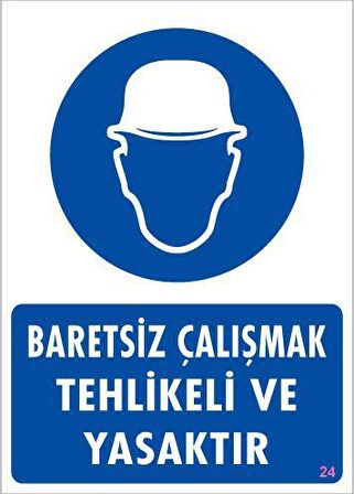 Baret Giy Uyarı Levhası 25x35 KOD:24