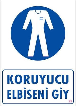 S'82 Koruyucu Kıyafet Giy Uyarı Levhası 25x35 cm