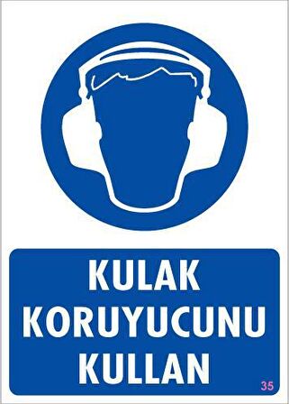 Kulak Koruyucu Kullan Uyarı Levhası 25x35 KOD:35
