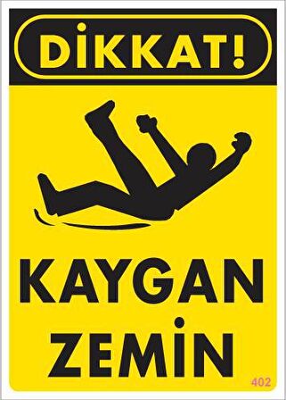 Kaygan Zemin Uyarı Levhası 25x35 KOD:402