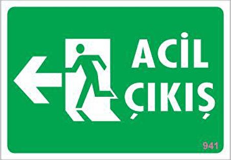 Acil Çıkış Uyarı Levhası 17,5x25 KOD:941