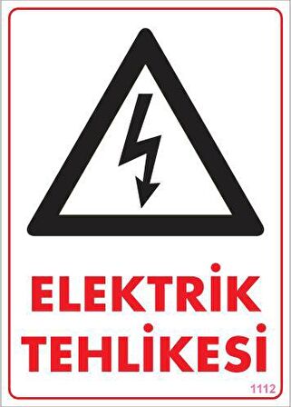 Elektrik Tehlikesi Uyarı Levhası 25x35 KOD:1112