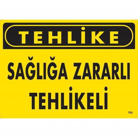 S'82 Tehlike Sağlığa Zararlı Uyarı Levhası 25x35 cm PVC İş Güvenlik Tabelası