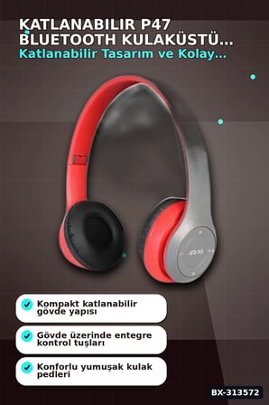 Katlanabilir P47 Bluetooth Kablosuz Kulakustu Kulaklik Mikrofonlu 1 Adet BX-313572