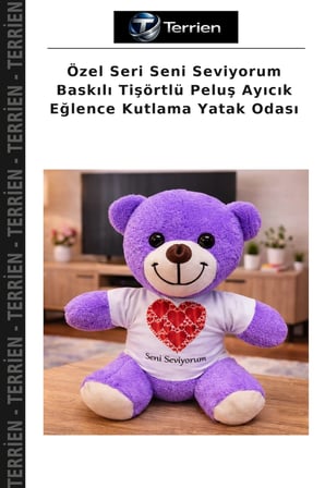 Özel Seri Seni Seviyorum Baskılı Tişörtlü Peluş Ayıcık Eğlence Kutlama Yatak Odası