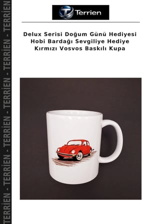 Delux Serisi Doğum Günü Hediyesi Hobi Bardağı Sevgiliye Hediye Kırmızı Vosvos Baskılı Kupa