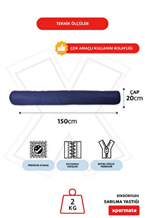 XPERMATE Sarılma Yastığı , Uyku Yastığı , Bacak Arası Yastığı Silindir 150x20 cm Lacivert 