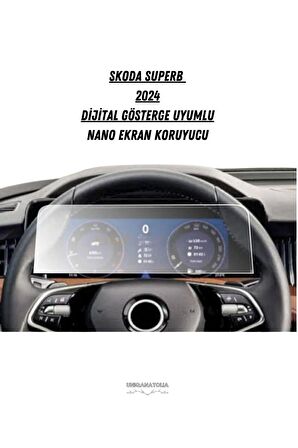 Skoda Superb 2024 Dijital Gösterge Uyumlu Nano Ekran Koruyucu