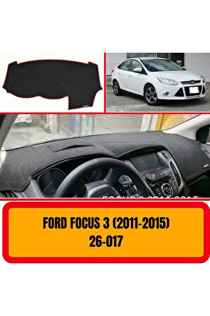 Ford Focus 3 2011-2015 Ön Örtüsü Göğüs Panel Torpido Koruma Koruyucu Kılıfı Halısı Yedek Parça