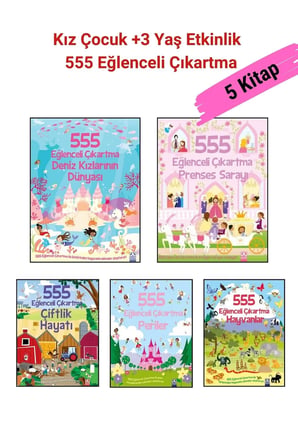 555 Eğlenceli Çıkartma Dizisi 5 Kitap Set, +3 Yaş Kız Çocuk Etkinlik Kitap Seti