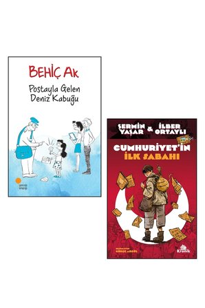 Postayla Gelen Deniz Kabuğu, Behiç AK+Cumhuriyet'in İlk Sabahı, İlber ORTAYLI-Şermin YAŞAR - 2 Kitap