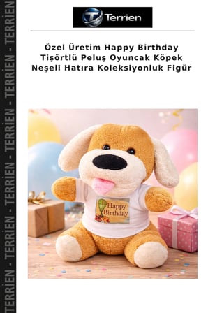 Özel Üretim Happy Birthday Tişörtlü Peluş Oyuncak Köpek Neşeli Hatıra Koleksiyonluk Figür