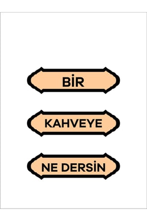Bir Kahveye Ne Dersin Mdf Duvar Süsü, Dekoratif Ahşap Duvar Süsü