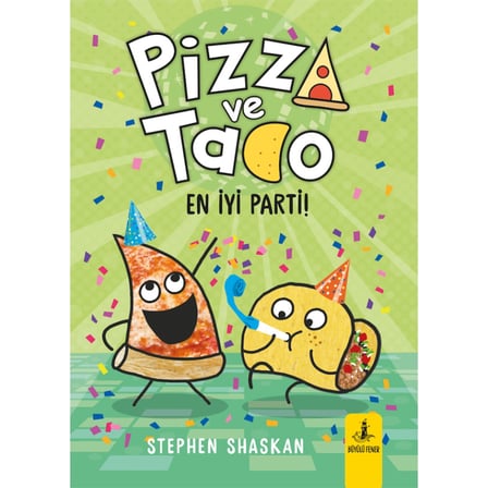Pizza ve Tako 2 - En İyi Parti