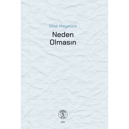 Neden Olmasın