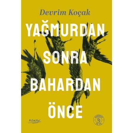 Yağmurdan Sonra Bahardan Önce
