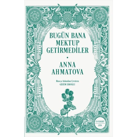 Bugün Bana Mektup Getirmediler